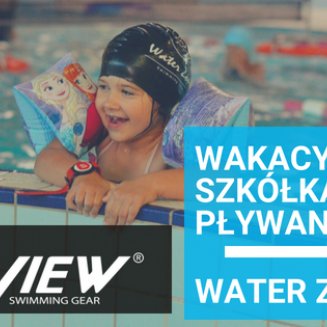 Wakacyjna Szkółka Pływania WATER ZONE
