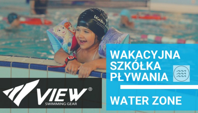Wakacyjna Szkółka Pływania WATER ZONE
